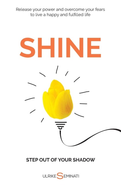 SHINE: Step out of your shadow