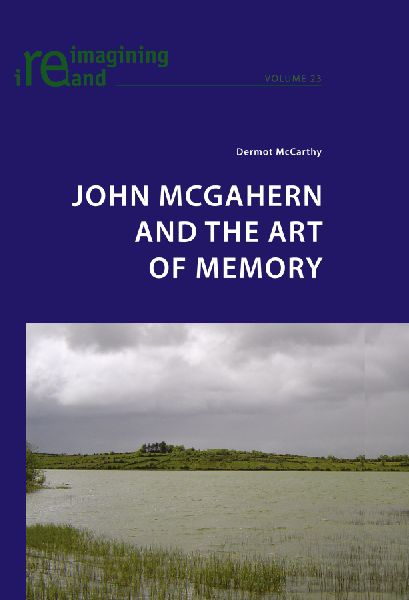 John McGahern and the Art of Memory
