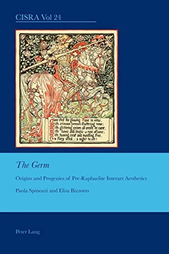 The Germ Origins and Progenies of Pre-Raphaelite Interart Aesthetics