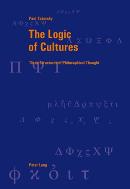 The Logic of Cultures: Three Structures of Philosophical Thought