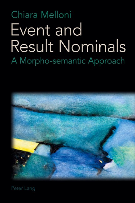Event and Result Nominals: A Morpho-semantic Approach