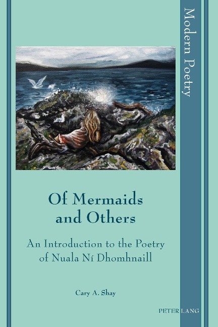 Of Mermaids and Others: An Introduction to the Poetry of Nuala Ní Dhomhnaill