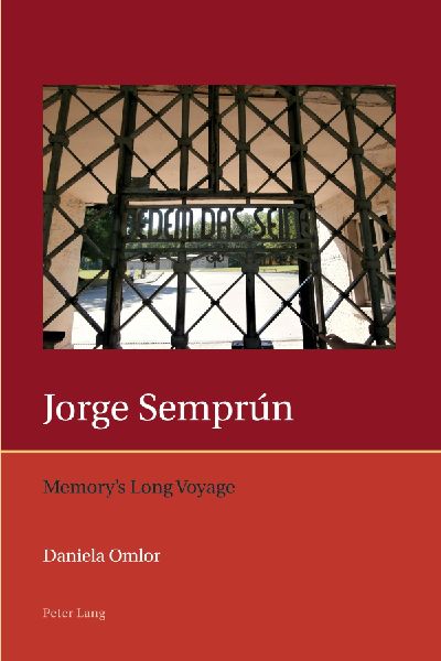 Jorge Semprún: Memorys Long Voyage