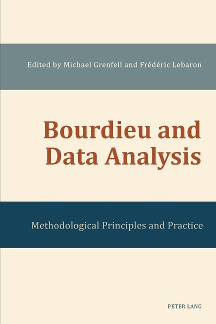 Bourdieu and Data Analysis: Methodological Principles and Practice
