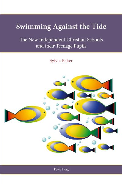 Swimming Against the Tide: The New Independent Christian Schools and their Teenage Pupils