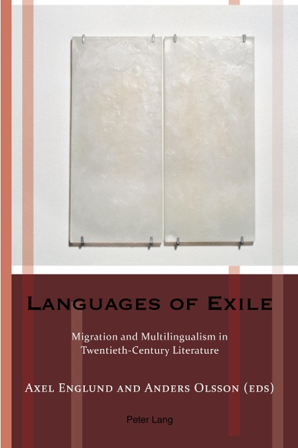 Languages of Exile: Migration and Multilingualism in Twentieth-Century Literature