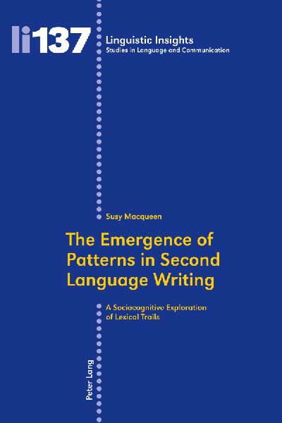 The Emergence of Patterns in Second Language Writing: A Sociocognitive Exploration of Lexical Trails