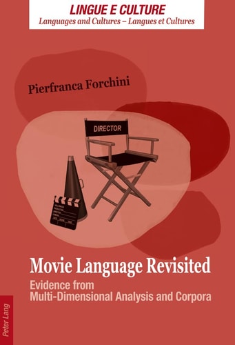 Movie Language Revisited Evidence from Multi-dimensional Analysis and Corpora