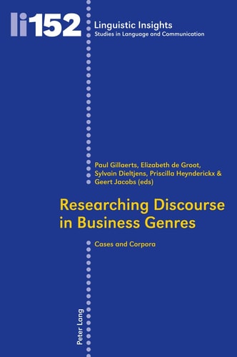 Researching Discourse in Business Genres Cases and Corpora