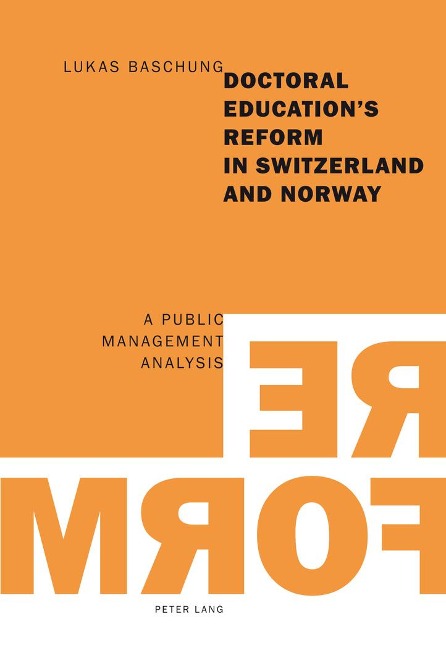 Doctoral Educations Reform in Switzerland and Norway: A Public Management Analysis