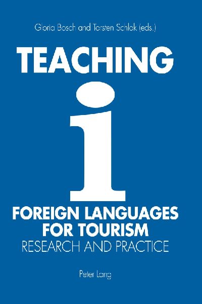 Teaching Foreign Languages for Tourism: Research and Practice