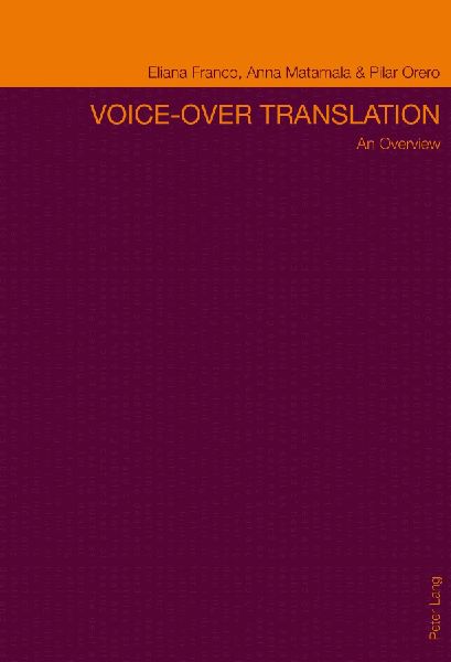 Voice-over Translation: An Overview- Second Edition