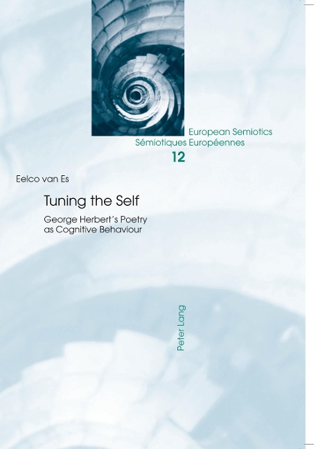 Tuning the Self: George Herberts Poetry as Cognitive Behaviour