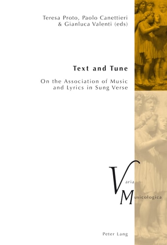 Text and Tune On the Association of Music and Lyrics in Sung Verse
