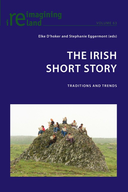 The Irish Short Story: Traditions and Trends