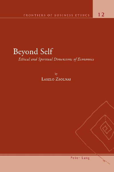 Beyond Self: Ethical and Spiritual Dimensions of Economics