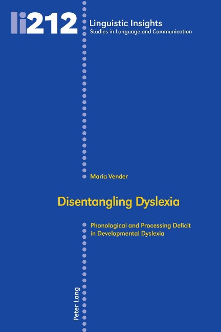 Disentangling Dyslexia: Phonological and Processing Deficit in Developmental Dyslexia