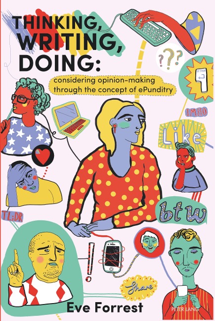 Thinking, Writing, Doing: Considering opinion making through the concept of ePunditry