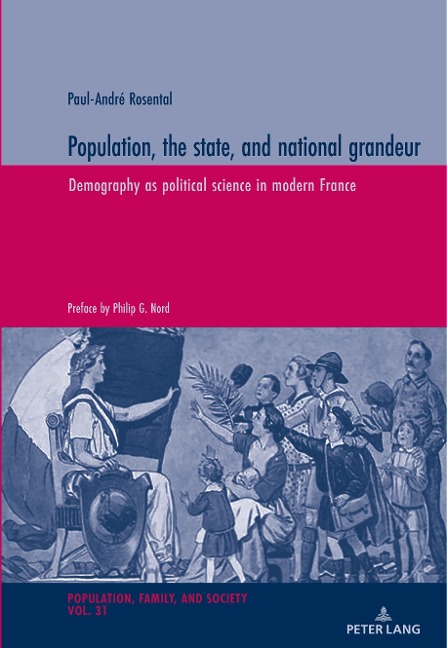 Population, the state, and national grandeur: Demography as political science in modern France