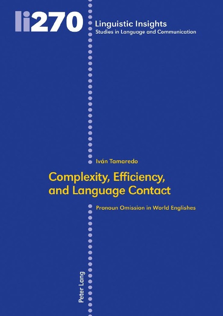 Complexity, Efficiency, and Language Contact: Pronoun Omission in World Englishes