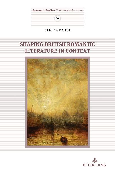 Shaping British Romantic Literature in Context