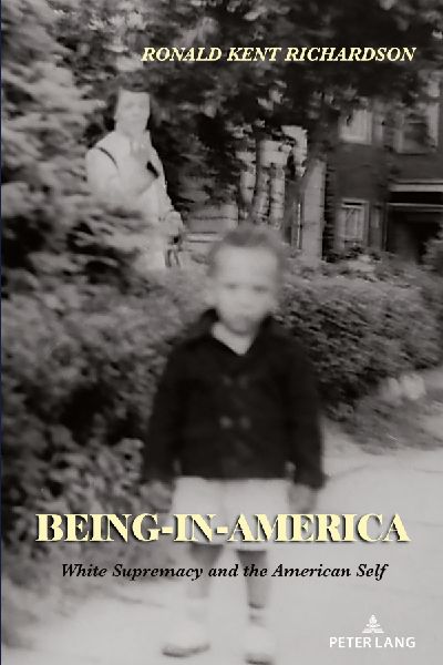 Being-in-America: White Supremacy and the American Self