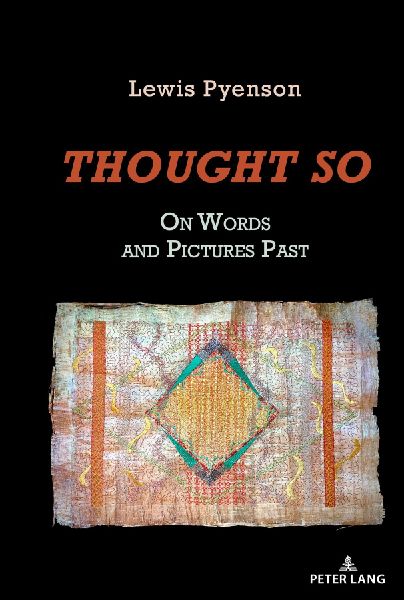Thought So: On Words and Pictures Past