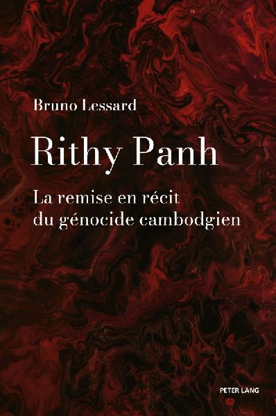 Rithy Panh: La remise en récit du génocide cambodgien