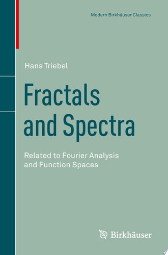 Fractals and Spectra Related to Fourier Analysis and Function Spaces
