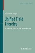 Unified Field Theories: in the first third of the 20th century
