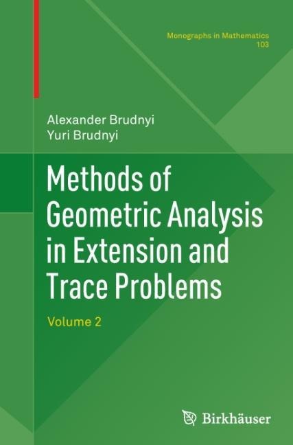 Methods of Geometric Analysis in Extension and Trace Problems: Volume 2