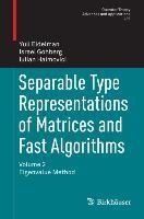 Separable Type Representations of Matrices and Fast Algorithms: Volume 2 Eigenvalue Method