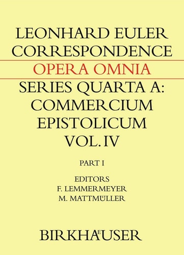 Correspondence of Leonhard Euler with Christian Goldbach Volume 1
