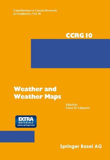Weather and Weather Maps: A Volume Dedicated to the Memory of Tor Bergeron (15.8.1891-13.6.1977)