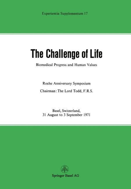 The Challenge of Life: Biomedical Progress and Human Values