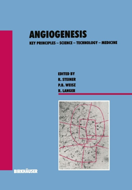 Angiogenesis: Key Principles - Science - Technology - Medicine