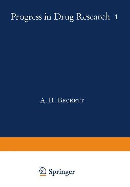 Fortschritte der Arzneimittelforschung / Progress in Drug Research / Progrès des recherches pharmaceutiques