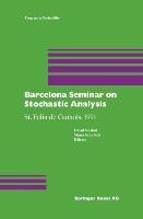 Barcelona Seminar on Stochastic Analysis: St. Feliu de Guíxols, 1991