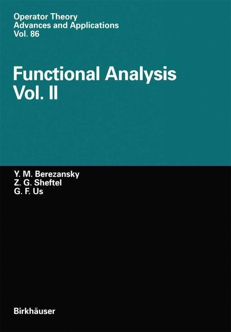 Functional Analysis: Vol.II