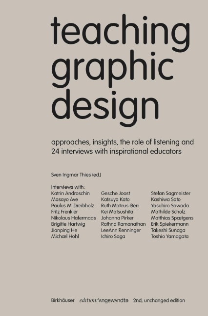 Teaching Graphic Design: Approaches, Insights, the Role of Listening and 24 Interviews with Inspirational Educators