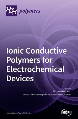 Ionic Conductive Polymers for Electrochemical Devices