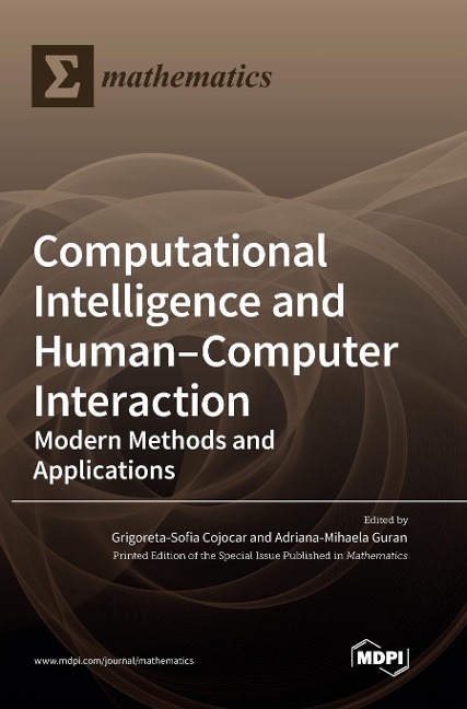 Computational Intelligence and Human-Computer Interaction: Modern Methods and Applications