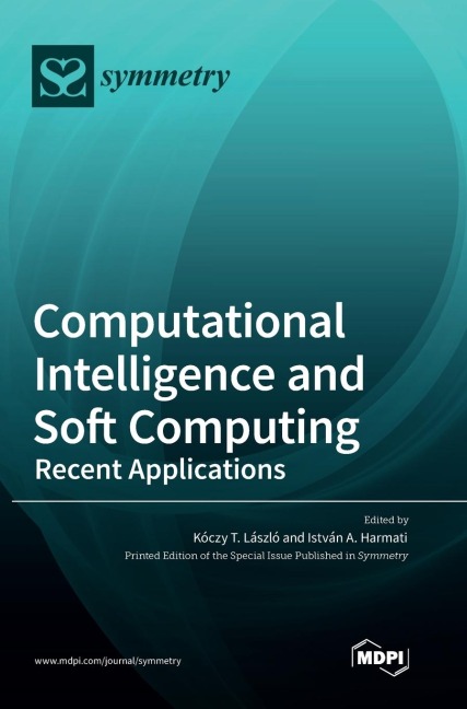 Computational Intelligence and Soft Computing: Recent Applications
