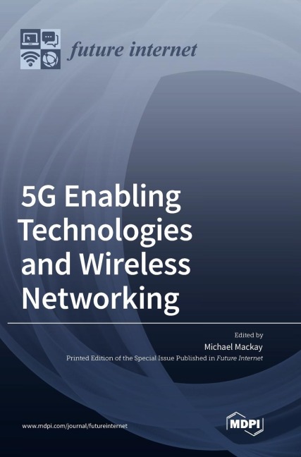 5G Enabling Technologies and Wireless Networking