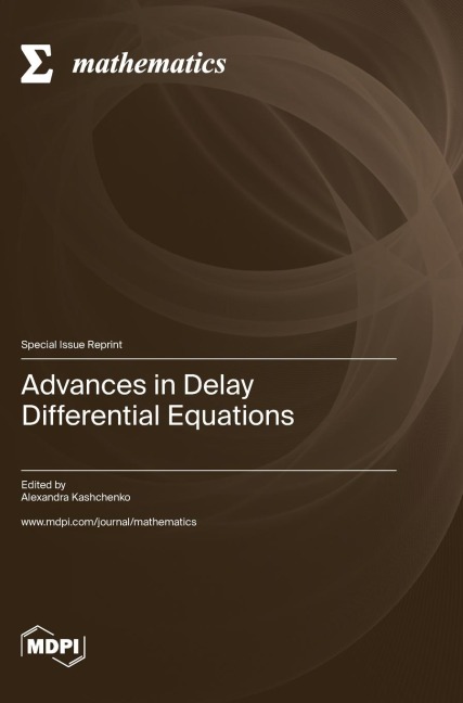 Advances in Delay Differential Equations