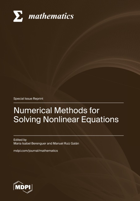 Numerical Methods for Solving Nonlinear Equations