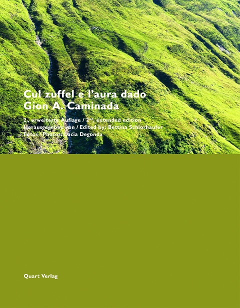 Cul zuffel e l'aura dado - Gion A. Caminada: 2., erweiterte Auflage