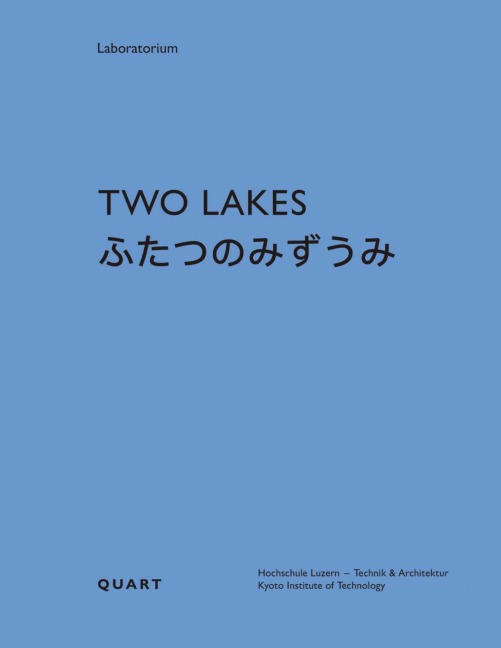 Two Lakes: Lake Lucerne and Lake Biwa: A Comparative Study on the Culture of Water