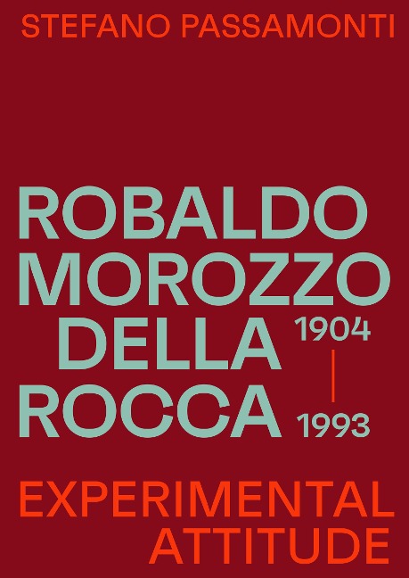 Robaldo Morozzo della Rocca: Experimental attitude