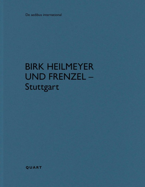 Birk Heilmeyer und Frenzel Architekten - Stuttgart